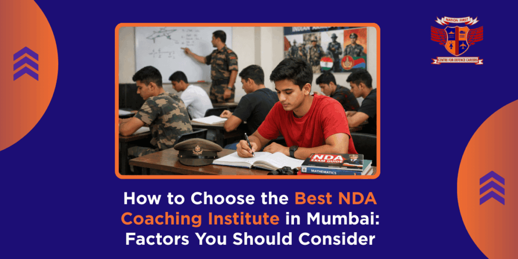 How to Choose the Best NDA Coaching Institute in Mumbai Factors You Should Consider