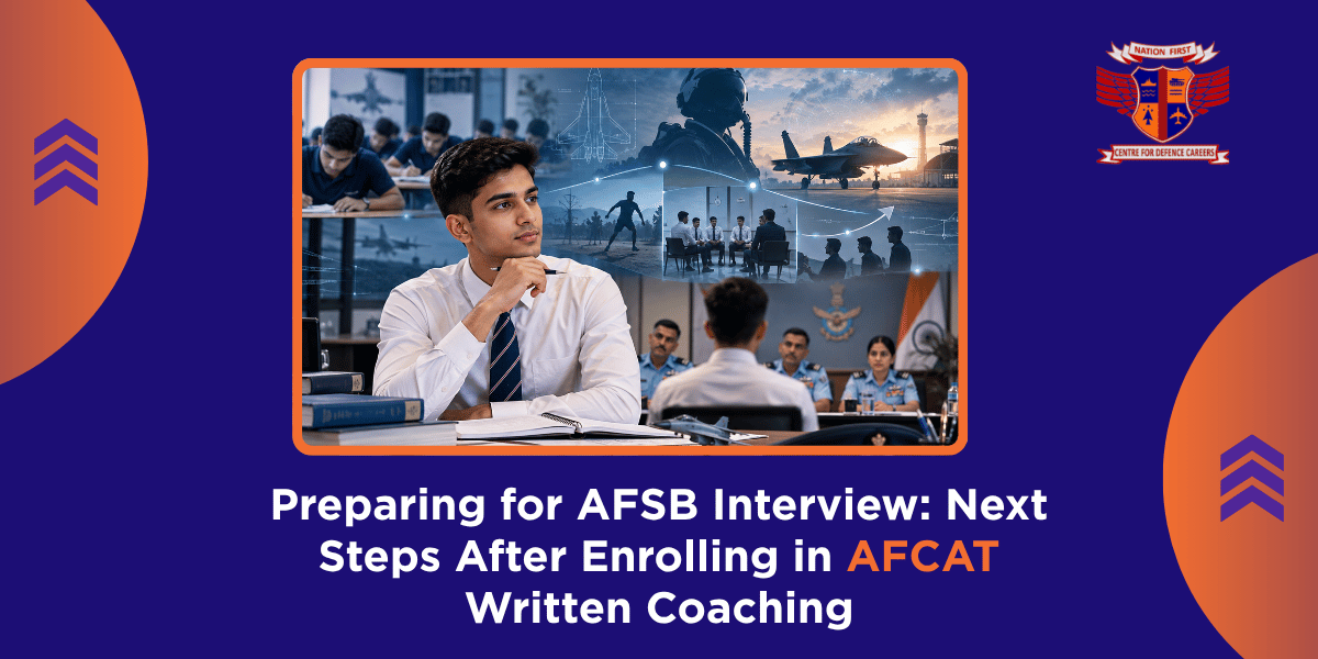 Preparing for AFSB Interview Next Steps After Enrolling in AFCAT Written Coaching
